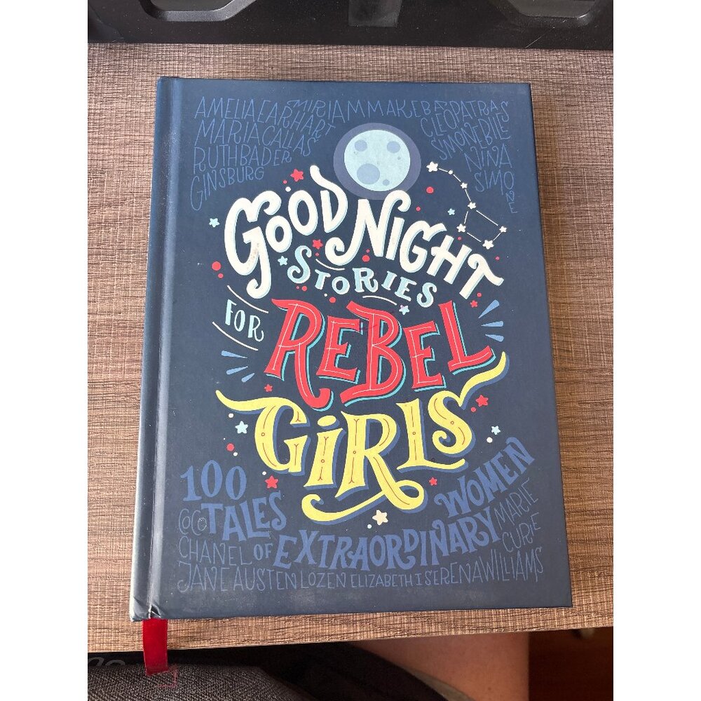 Good Night Stories for Rebel Girls by Timbuktu Labs, INC. First‎ edition.